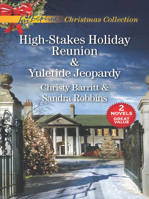 Title details for High-Stakes Holiday Reunion ; Yuletide Jeopardy by Christy Barritt - Available